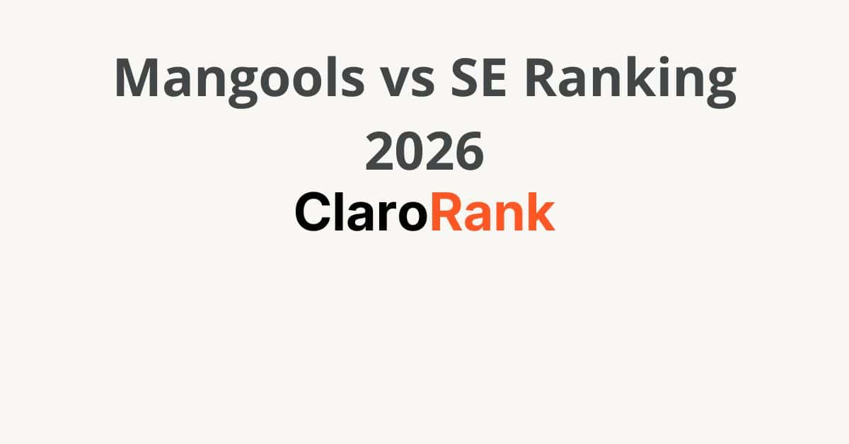 Mangools vs SE Ranking 2026